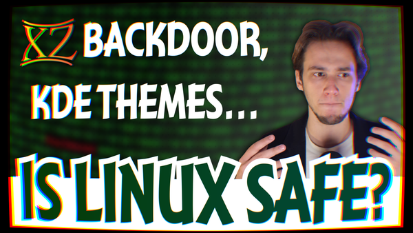 The Story Behind the XZ Backdoor and KDE Unsafe Themes
